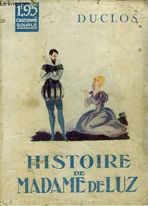 Seller image for HISTOIRE DE MADAME LUZ for sale by Le-Livre