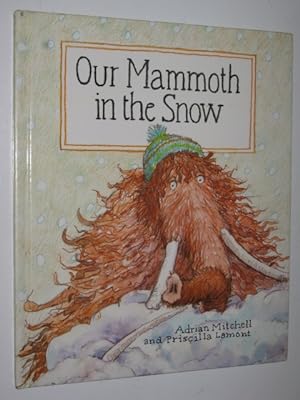 Seller image for Our Mammoth in the Snow for sale by Manyhills Books