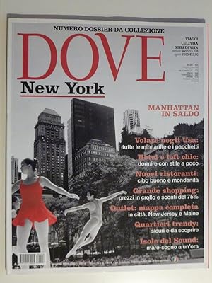 "DOVE - Numero Dossier da Collezione Viaggi, Cultura, Stili di Vita Anno 15 n.° 18 Agosto 2005"