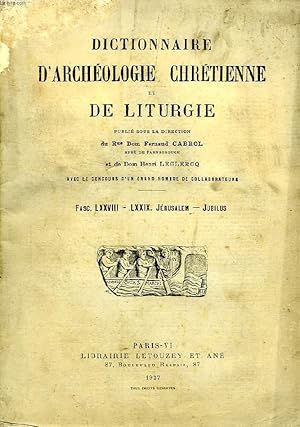 Imagen del vendedor de DICTIONNAIRE D'ARCHEOLOGIE CHRETIENNE ET DE LITURGIE, FASCICULES LXXVIII-LXXIX, JERUSALEM - JUBILUS a la venta por Le-Livre