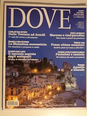 "DOVE - Viaggi, Culture, Stili di Vita - Mensile Anno 16 n.° 4 Aprile 2005"