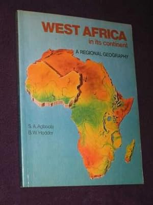 Seller image for West Africa in Its Continent. A Regional Geography for sale by BOOKBARROW (PBFA member)