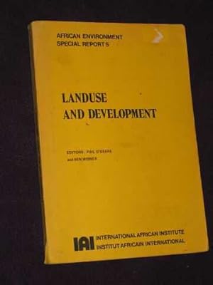 Imagen del vendedor de Land Use and Development (African Environment Special Report series) a la venta por BOOKBARROW (PBFA member)