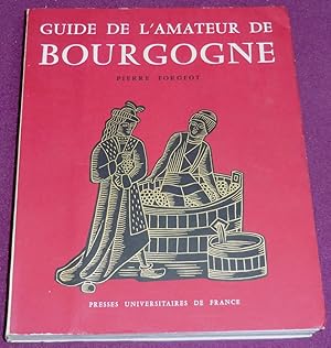 Imagen del vendedor de GUIDE DE L'AMATEUR DE BOURGOGNE a la venta por LE BOUQUINISTE