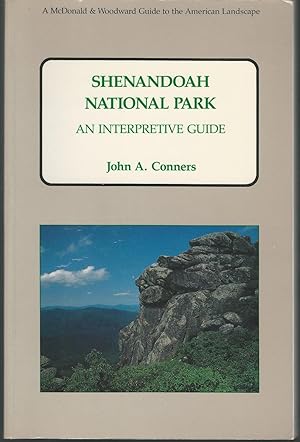 Seller image for Shenandoah National Park: An Interpretive Guide (McDonald & Woodward Guide to the American Landscape Series) for sale by Dorley House Books, Inc.