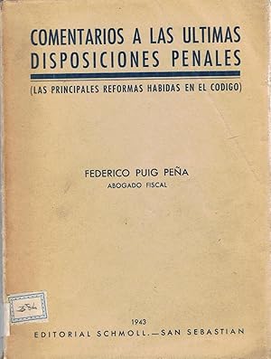 Imagen del vendedor de COMENTARIOS A LAS LTIMAS DISPOSICIONES PENALES (Las principales reformas habidas en el cdigo) a la venta por Librera Torren de Rueda