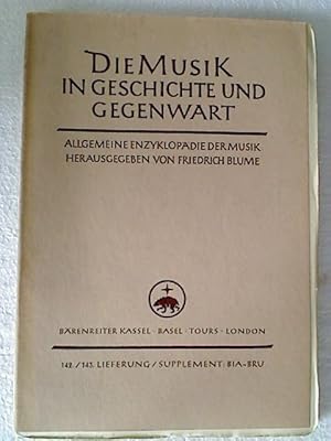 Die Musik in Geschichte und Gegenwart (MGG). - 142./143. Lfg. / Supplement: Bia - Bru.