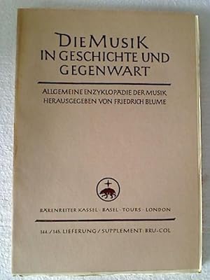 Die Musik in Geschichte und Gegenwart (MGG). - 144./145. Lfg. / Supplement: Bru - Col.
