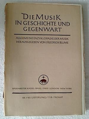 Die Musik in Geschichte und Gegenwart (MGG). - 122./123. Lfg.: Tib - Tromp.