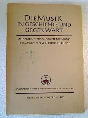 Die Musik in Geschichte und Gegenwart. - 104./105. Lfg.: Rom - Rus.