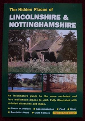 Seller image for The Hidden Places of Lincolnshire and Nottinghamshire for sale by Cadeby Books