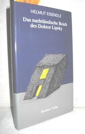 Seller image for Das nachtlndische Reich des Doktor Lipsky (Erzhlungen) for sale by Antiquariat Zinnober