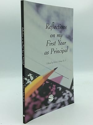 Bild des Verkufers fr REFLECTIONS ON MY FIRST YEAR AS PRINCIPAL zum Verkauf von Kubik Fine Books Ltd., ABAA