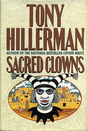 SACRED CLOWNS. Signed by Tony Hillerman.