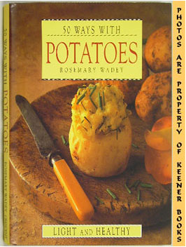Bild des Verkufers fr 50 Ways With Potatoes zum Verkauf von Keener Books (Member IOBA)