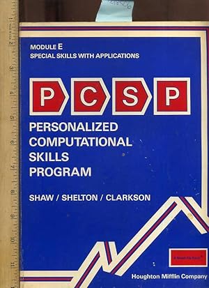 Seller image for Module E : Special Skills with Applications : PCSP : Personalized Computational Skills Program : a Brush Up Book : Place Value, Exponents, and Roots, Measurement, Geometry, Statistics for sale by GREAT PACIFIC BOOKS