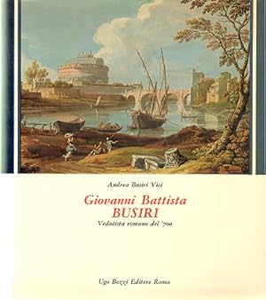 Imagen del vendedor de Giovanni Battista Busiri vedutista romano del' 700. a la venta por Antiquariat  Braun