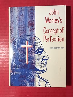 Seller image for John Wesley's Concept of Perfection for sale by COVENANT HERITAGE LIBRIS