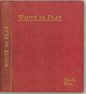 Seller image for White to Play. A Collection of Complete Block Two-Movers for sale by The Book Collector, Inc. ABAA, ILAB