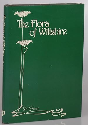 Bild des Verkufers fr The Flora of Wiltshire. zum Verkauf von Besleys Books  PBFA