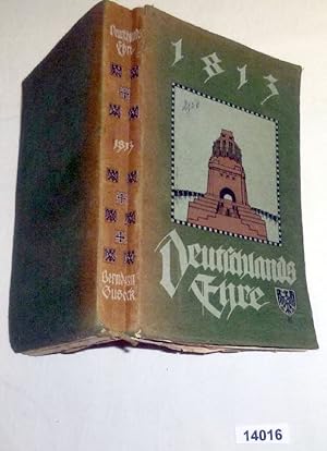 Bild des Verkufers fr Deutschlands Ehre 1813 - Erzhlung aus der Zeit der Befreiungskriege zum Verkauf von Versandhandel fr Sammler