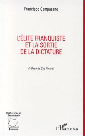 L'élite franquiste et la sortie de la dictature