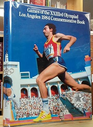 Games of the XXIIIrd Olympiad: Los Angeles 1984 Commemorative Book