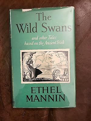 Seller image for The Wild Swans And Other Tales Based On The Ancient Irish for sale by Three Geese in Flight Celtic Books