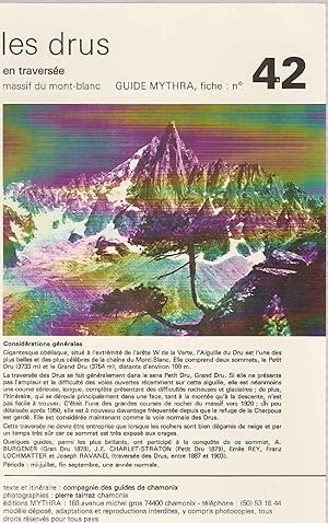 Guide Mythra.Les Drus en traversée.Massif du Mont-Blanc.Fiche numéro 42