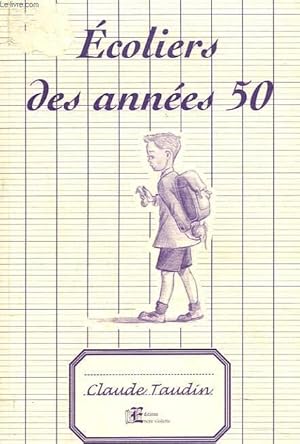 Image du vendeur pour ECOLIERS DES ANNEES 50. mis en vente par Le-Livre