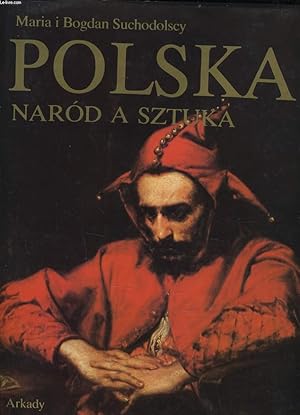 Imagen del vendedor de POLSKA NAROD A SZTUKA a la venta por Le-Livre