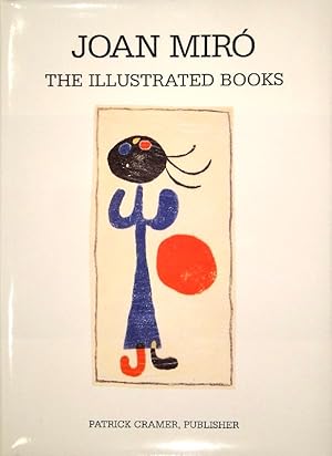 Joan Miro. The Illustrated Books: Catalogue raisonné. Preface by Rosa Maria Malet.