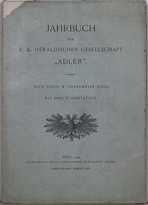 Jahrbuch der K.-K. Heraldischen Gesellschaft "Adler". Neue Folge. Band 14.