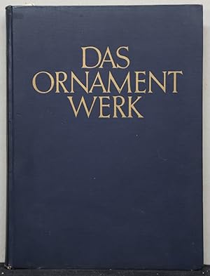 Imagen del vendedor de Das Ornamentwerk. Eine Sammlung angewandter Schmuckformen fast aller Zeiten und Vlker. a la venta por Antiquariat  Braun