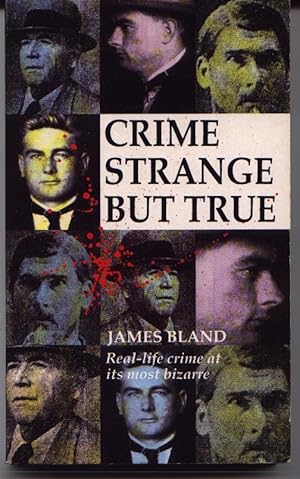 Seller image for Crime Strange But True for sale by West Portal Books