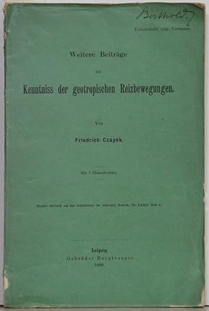 Weitere Beiträge zur Kenntniss der geotropischen Reizbewegungen. Mit 7 Holzschnitten. (= Sonder-A...