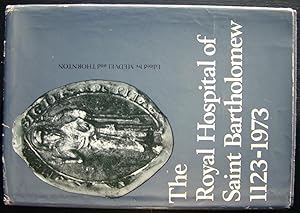 Imagen del vendedor de The Royal Hospital of Saint Bartholomew 1123-1973 a la venta por EmJay Books