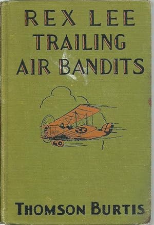 Rex Lee Trailing Air Bandits
