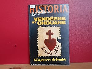 HISTORIA SPECIAL No. 409 Bis : Vendeens et Chouans Vol. 1 La Guerre De Vendee