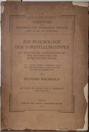 Zur Psychologie der Vorstellungstypen mit besonderer Berücksichtigung der motorischen und musikal...