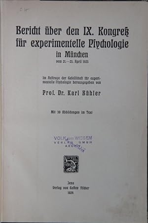 für experimentelle Psychologie in München 1925. Hrsg. von Karl Bühler. Mit 39 Textabb.