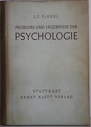 Probleme und Ergebnisse der Psychologie. Hundert Jahre psychologischer Forschung.