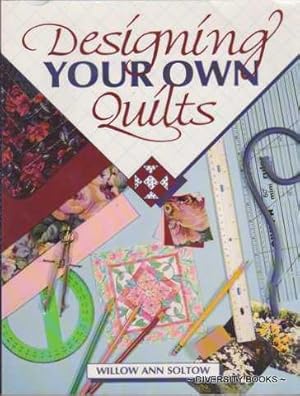 DESIGNING YOUR OWN QUILTS