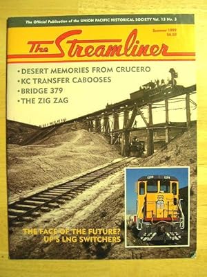 THE STREAMLINER: VOLUME 13, NUMBER 3, SUMMER 1999