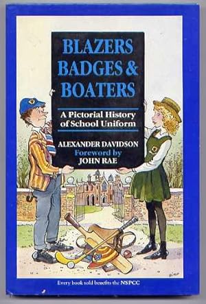 Blazers, Badges and Boaters: Pictorial History of School Uniform