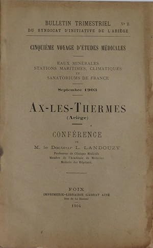 Ax-les-Thermes (Ariège) Eaux hyperthermales, sulfurées sodiques, sulfurées carbonatées et sulfhyd...
