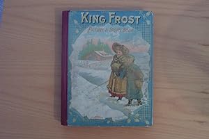 King Frost Picture and Storybook for Little Folks