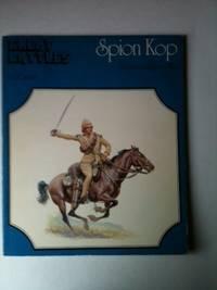 Imagen del vendedor de Spion Kop Great Battles The Second Boer War a la venta por WellRead Books A.B.A.A.