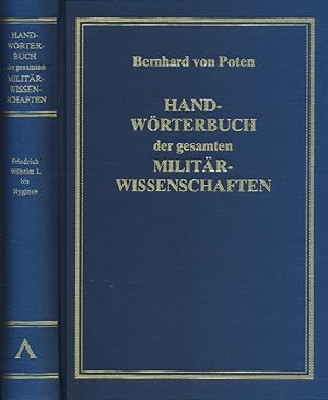 Bild des Verkufers fr Handwrterbuch der gesamten Militrwissenschaften - Vierter Band: Friedrich Wilhelm I. - Hyginus. zum Verkauf von Antiquariat Bernhardt