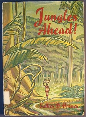 Seller image for JUNGLES AHEAD for sale by Wilson Book Research